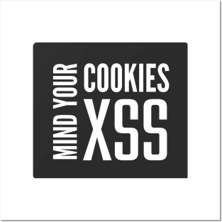 Cross Site Scripting XSS Mind Your Cookies Black Background Posters and Art